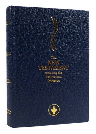 Item #178613 THE NEW TESTAMENT INCLUDING THE PSALMS AND PROVERBS. Gideons International
