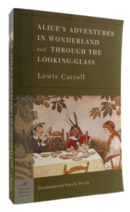 Item #178644 ALICE'S ADVENTURES IN WONDERLAND AND THROUGH THE LOOKING GLASS. Lewis Carroll