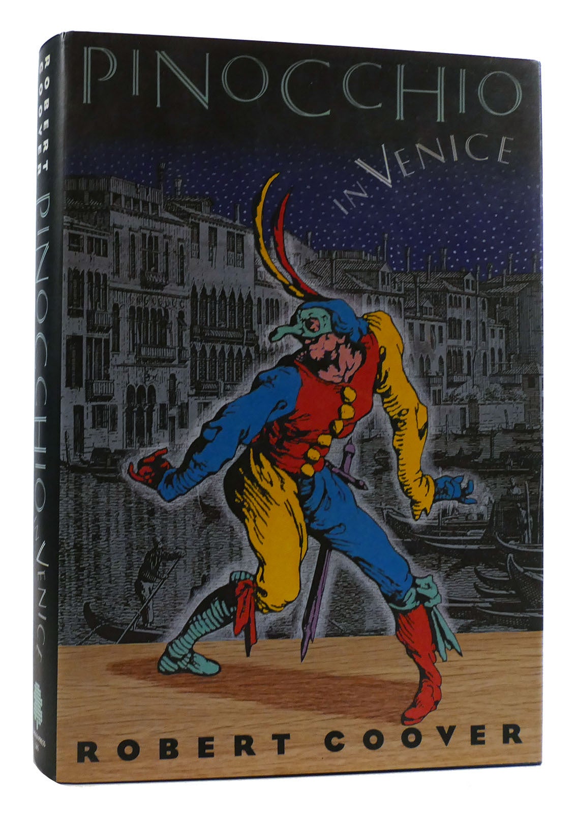 PINOCCHIO IN VENICE | Robert Coover | First Edition; First Printing