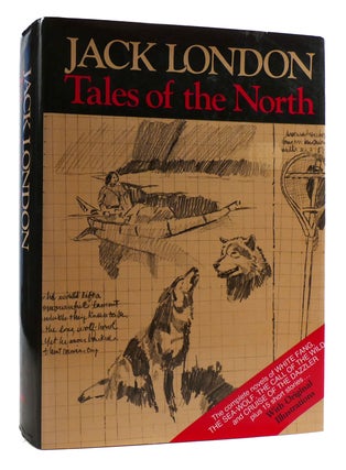 Item #178762 TALES OF THE NORTH. Jack London