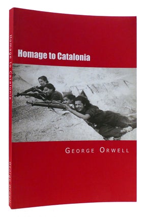 Item #178763 HOMAGE TO CATALONIA. George Orwell