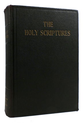 Item #178776 THE HOLY SCRIPTURES ACCORDING TO THE MASORETIC TEXT. Jewish Publication Society