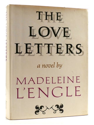 Item #178805 THE LOVE LETTERS. Madeleine L'Engle