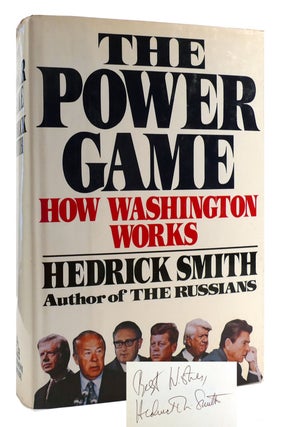 Item #178962 THE POWER GAME - HOW WASHINGTON WORKS SIGNED. Hedrick Smith