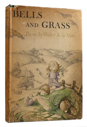Item #178965 BELLS AND GRASS. Walter De La Mare