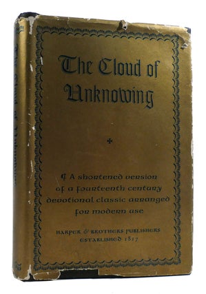 Item #179097 THE CLOUD OF UNKNOWING A Shortened Version of a Fourteenth Century Devotional...