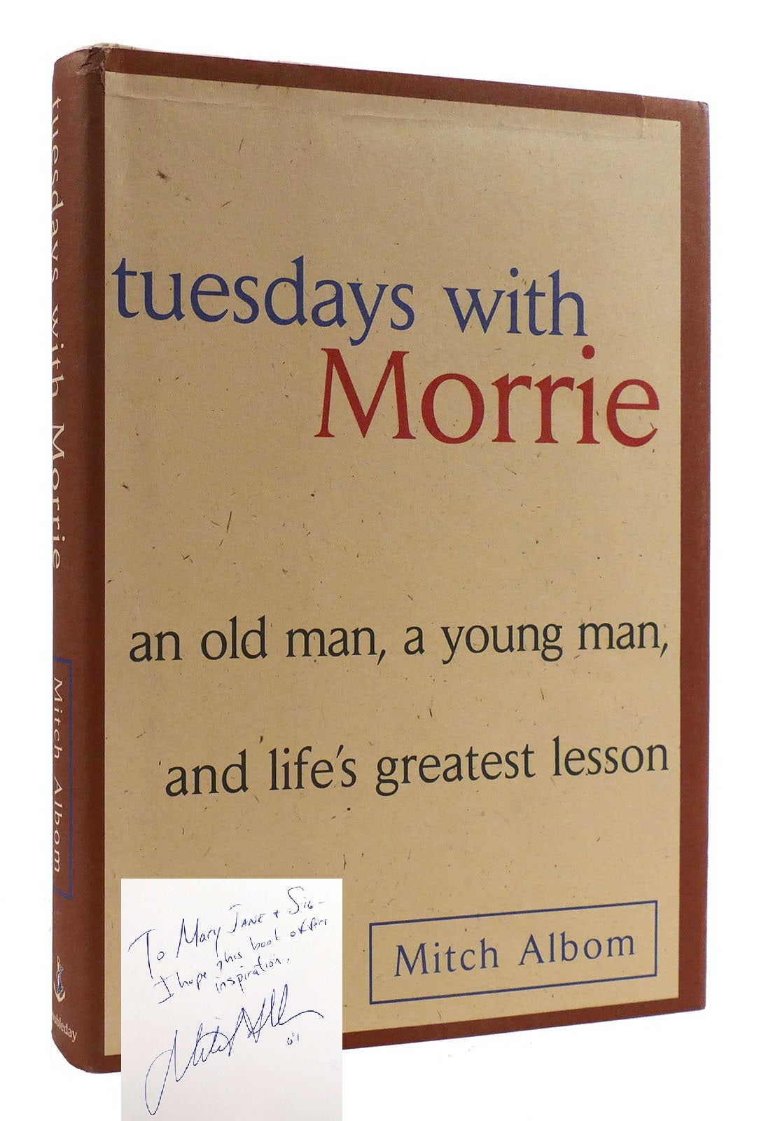 TUESDAYS WITH MORRIE SIGNED An Old Man, a Young Man and Life's Greatest  Lesson, Mitch Albom