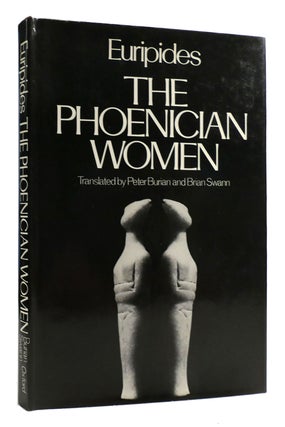 Item #179242 THE PHOENICIAN WOMEN. Euripides