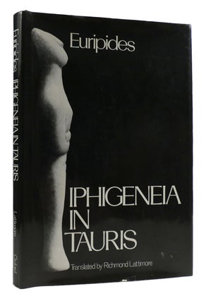 Item #179246 IPHIGENEIA IN TAURIS. Euripides