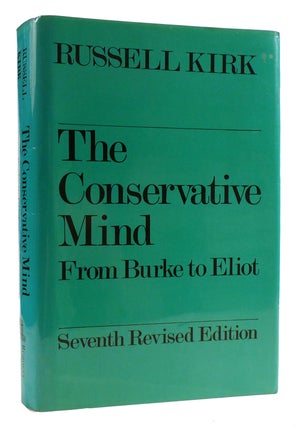 Item #179256 THE CONSERVATIVE MIND. Russell Kirk
