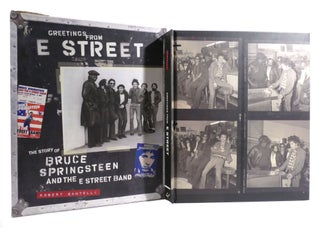 Item #179368 GREETINGS FROM E STREET The Story of Bruce Springsteen and the E Street Band. Robert...