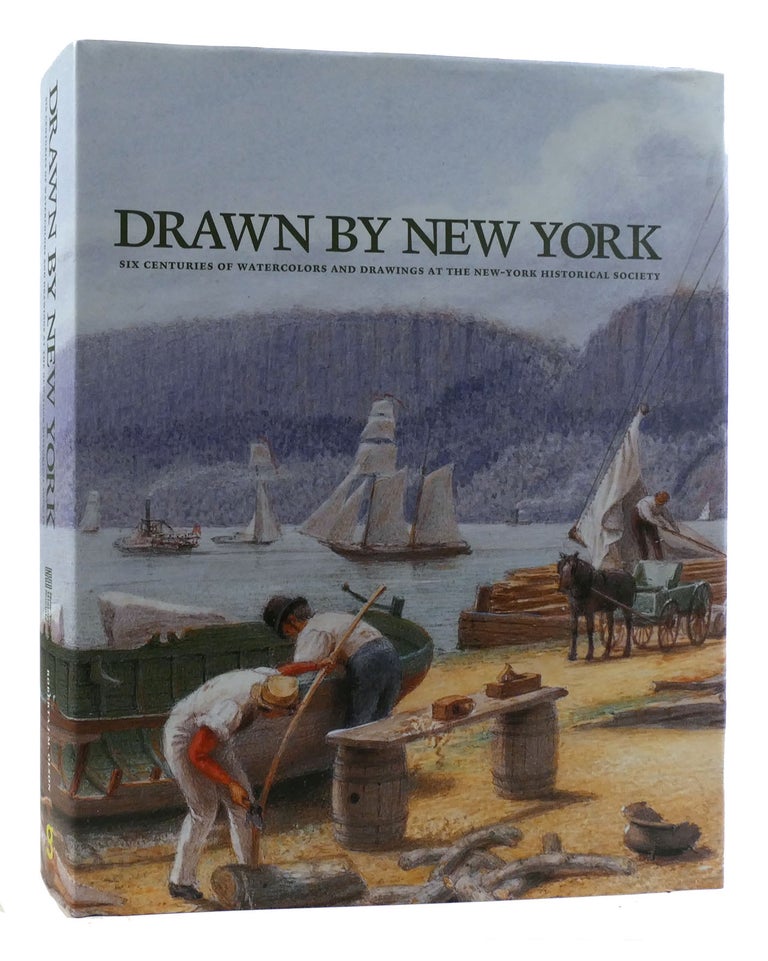 Item #179487 DRAWN BY NEW YORK Six Centuries of Watercolors and Drawings At the New-York Historical Society. Roberta J. M. Olson.