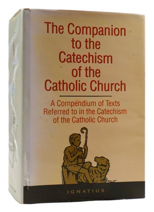 Item #179523 THE COMPANION TO THE CATECHISM OF THE CATHOLIC CHURCH. Noted