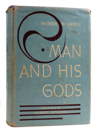 Item #179546 MAN AND HIS GODS. Albert Homer W. Smith Einstein