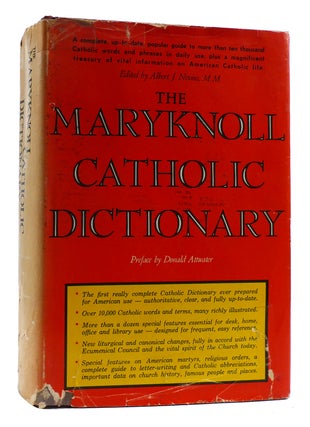 Item #179571 THE MARYKNOLL CATHOLIC DICTIONARY. Albert J. Nevins