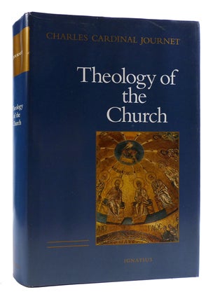 Item #179585 THEOLOGY OF THE CHURCH. Charles Cardinal Journet