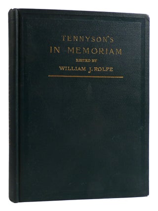Item #179646 IN MEMORIAM SIGNED. William. J. Rolfe Alfred Lord Tennyson