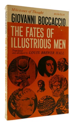 Item #179727 THE FATES OF ILLUSTRIOUS MEN. Giovanni Boccaccio