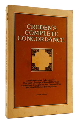 Item #179728 CRUDEN'S COMPLETE CONCORDANCE TO THE OLD AND NEW TESTAMENTS. Alexander Cruden