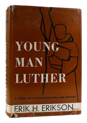Item #179783 YOUNG MAN LUTHER A Study in Psychoanalysis and History. Erik H. Erikson Martin...