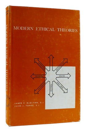 Item #179805 MODERN ETHICAL THEORIES. James V. McGlynn