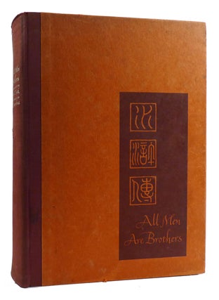 Item #179817 ALL MEN ARE BROTHERS. Pearl S. Buck Shui Hu Chuan
