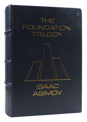 Item #179835 THE FOUNDATION TRILOGY SIGNED Easton Press. Isaac Asimov