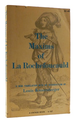 Item #179884 THE MAXIMS OF LA ROCHEFOUCAULD. Louis Kronenberger