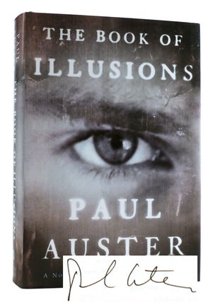 Item #179948 THE BOOK OF ILLUSIONS SIGNED. Paul Auster