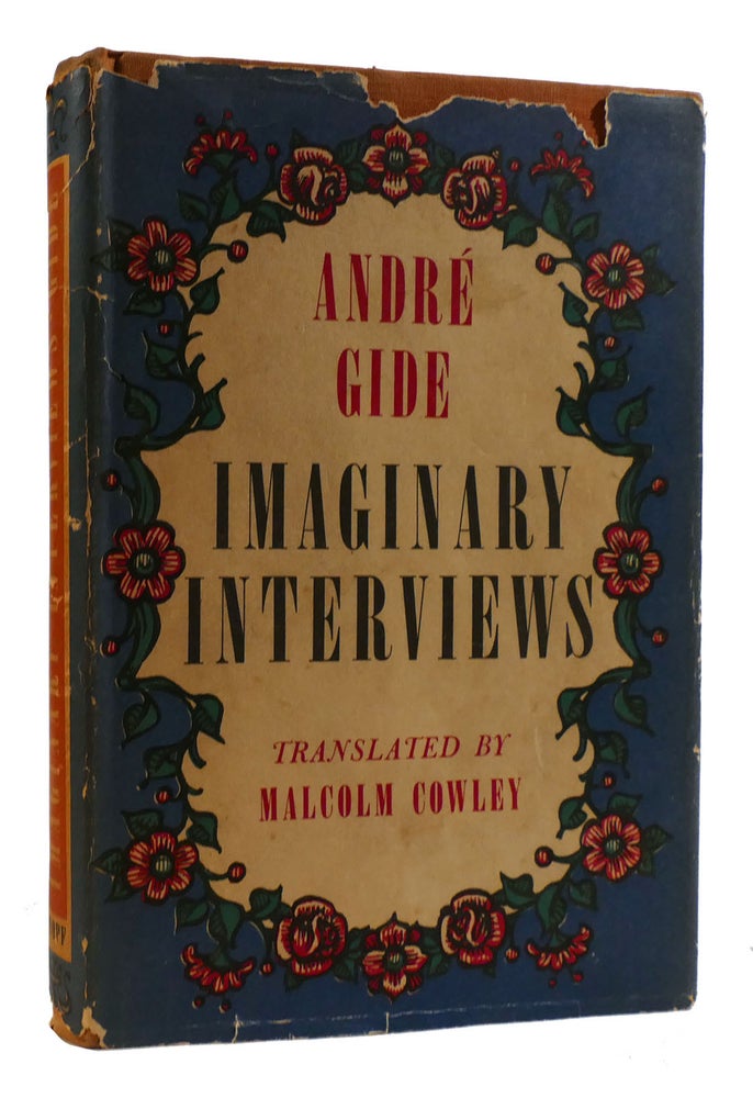 First Gide IMAGINARY INTERVIEWS | Andre Gide | First American Edition; First Printing