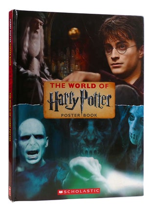 Item #180166 THE WORLD OF HARRY POTTER: POSTER BOOK. J. K. Rowling