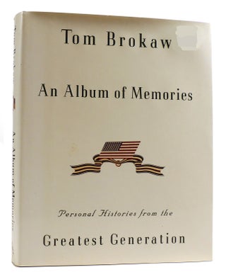 Item #180219 AN ALBUM OF MEMORIES. Tom Brokaw