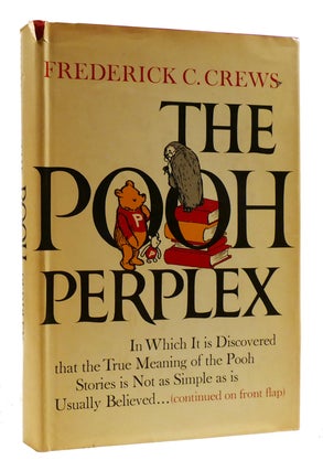 Item #180243 THE POOH PERPLEX A Freshman Casebook. Frederick C. Crews