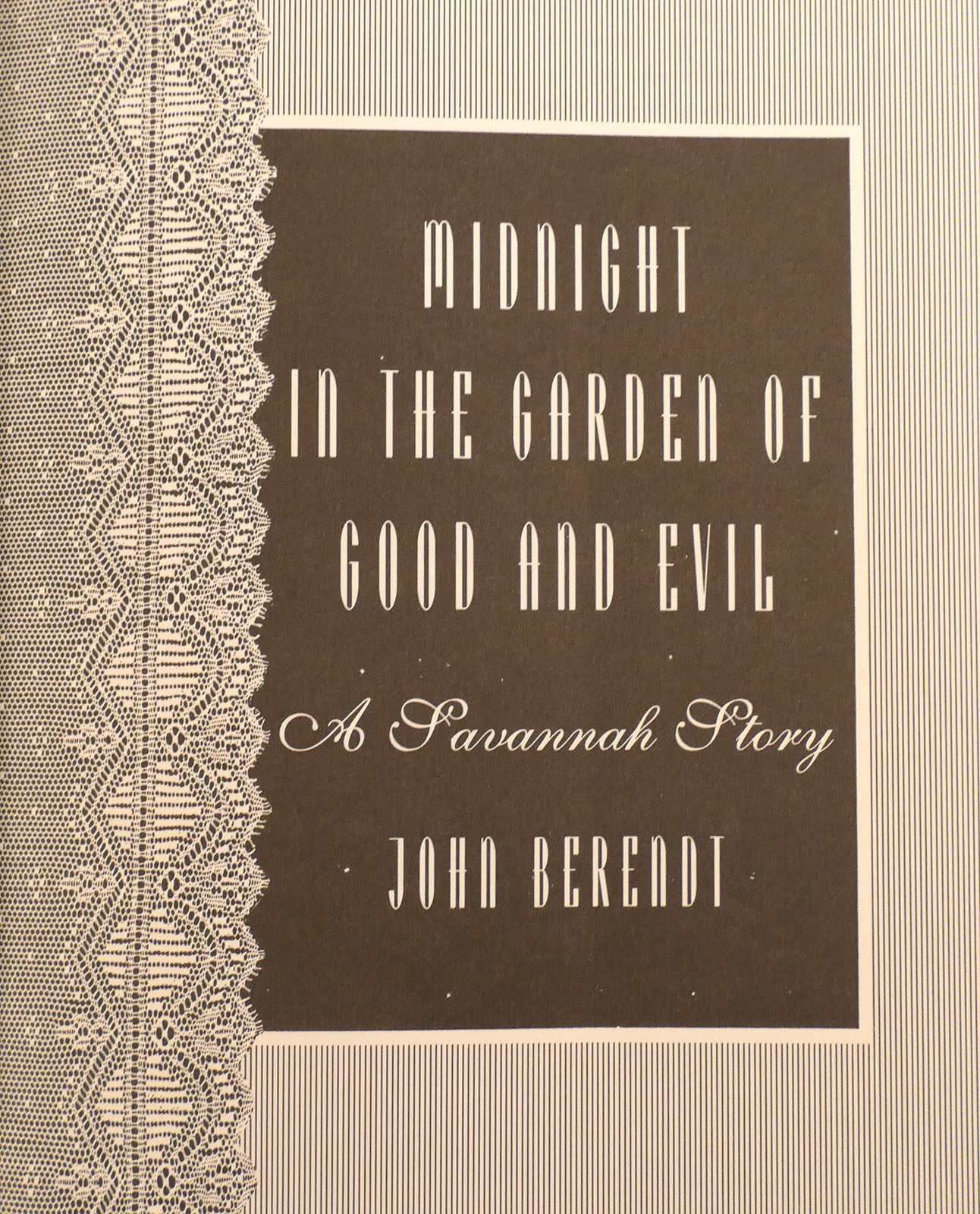 MIDNIGHT IN THE GARDEN OF GOOD AND EVIL John Berendt First Edition Midnight in the garden of good and evil john berendt first edition