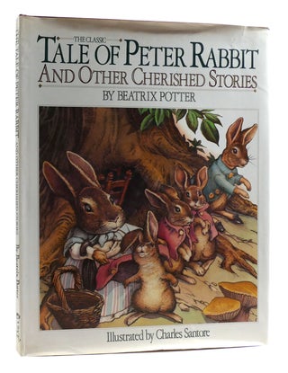 Item #180329 THE CLASSIC TALE OF PETER RABBIT AND OTHER CHERISHED STORIES. Beatrix Potter