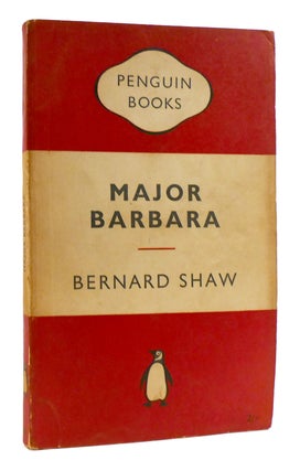 Item #180348 MAJOR BARBARA. Bernard Shaw