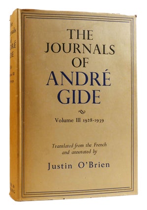 Item #180406 THE JOURNALS OF ANDRE GIDE Volume III: 1928-1939. Andre Gide