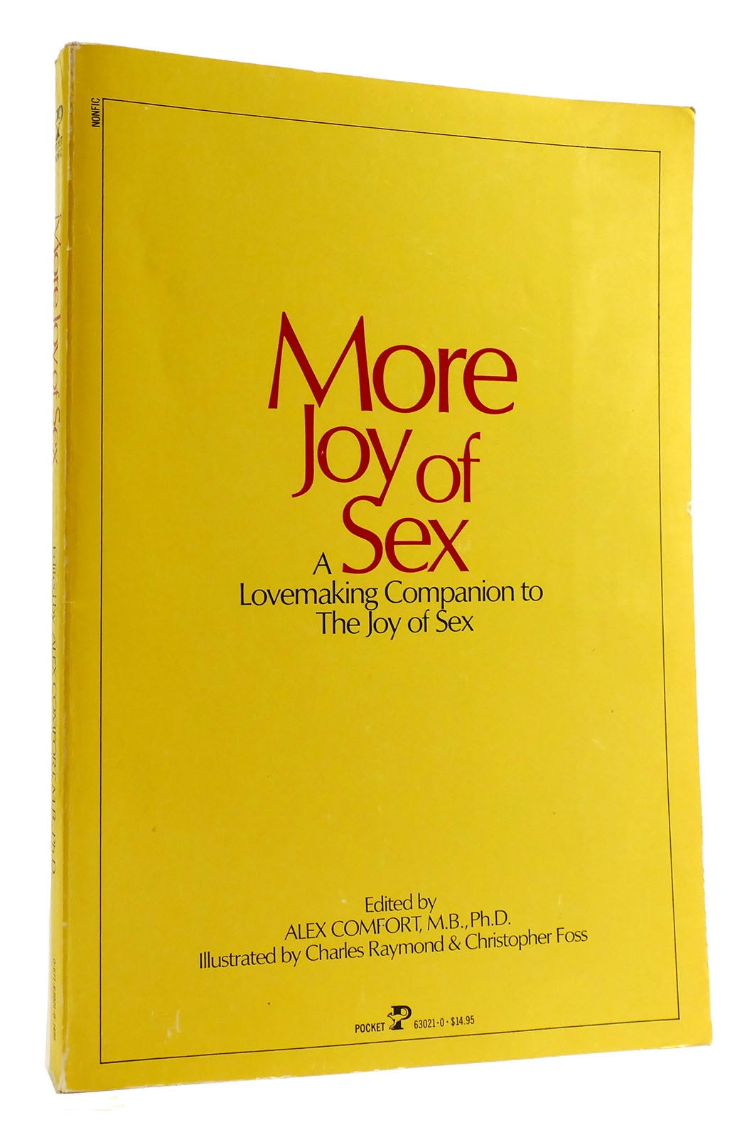 MORE JOY OF SEX A Lovemaking Companion to the Joy of Sex | Alex Comfort |  First Edition Thus; First Printing