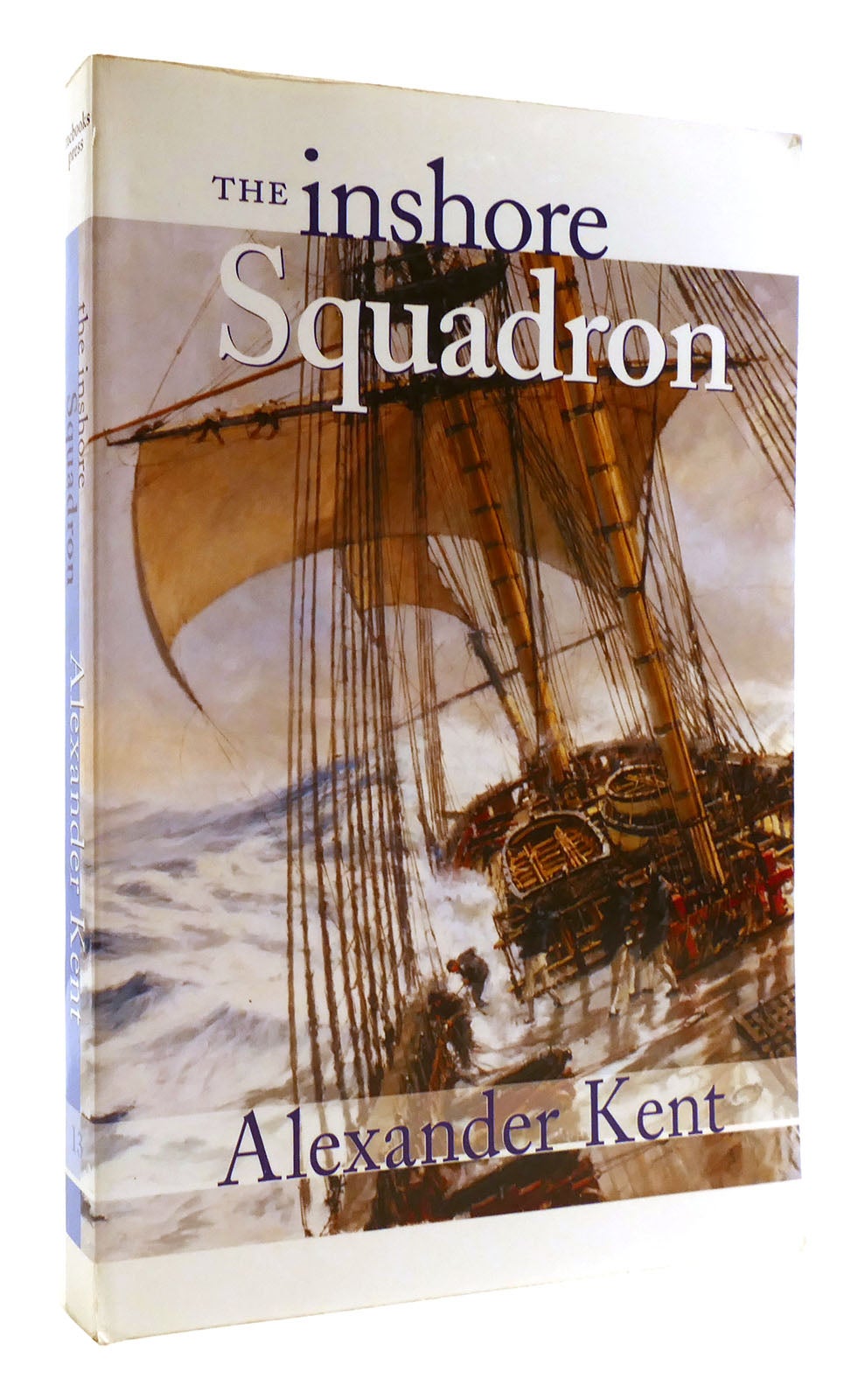 THE INSHORE SQUADRON Richard Bolitho Novels No. 13 | Alexander Kent ...