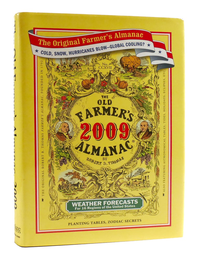 Item #180633 THE OLD FARMER'S ALMANAC 2009; No. 217. Robert B. Thomas.