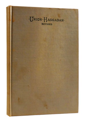 Item #180685 UNION HAGGADAH. Central Conference Of American Rabbis