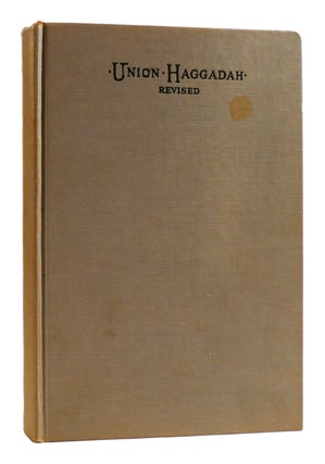 Item #180687 UNION HAGGADAH. Central Conference Of American Rabbis