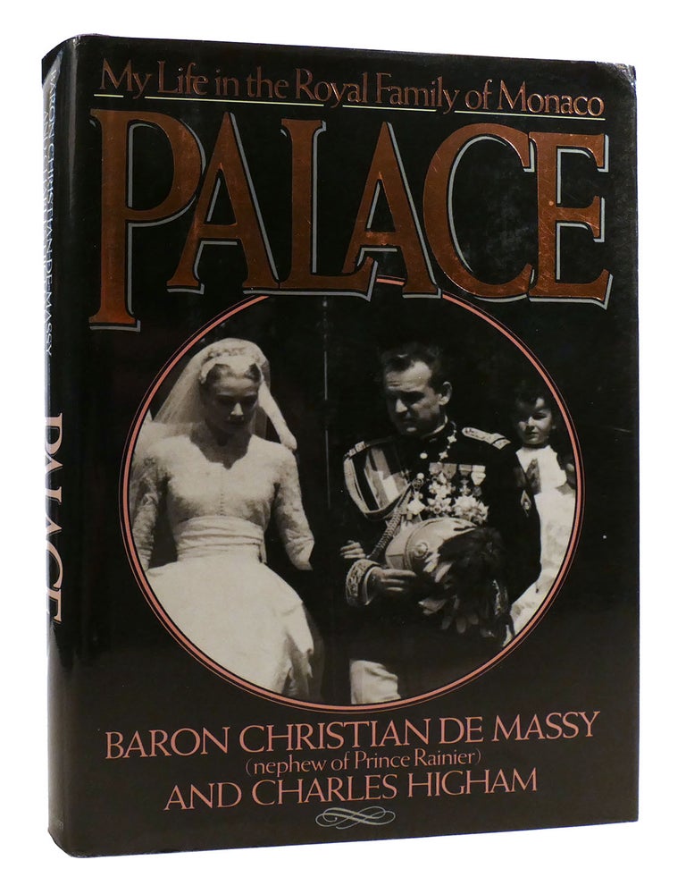Item #180768 PALACE My Life in the Royal Family of Morocco. Baron Christian De Massy.