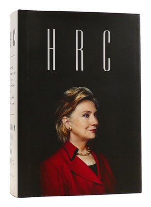 Item #180782 HRC State Secrets and the Rebirth of Hillary Clinton. Amie Parnes Jonathan Allen