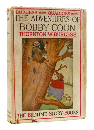 Item #180813 THE ADVENTURES OF BOBBY COON The Bedtime Story-Books. Thornton W. Burgess