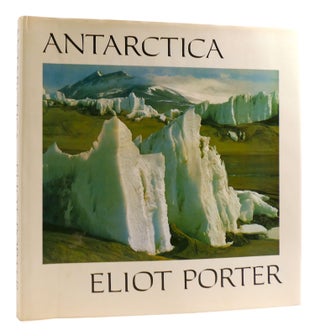 Item #181331 ANTARCTICA. Eliot Porter