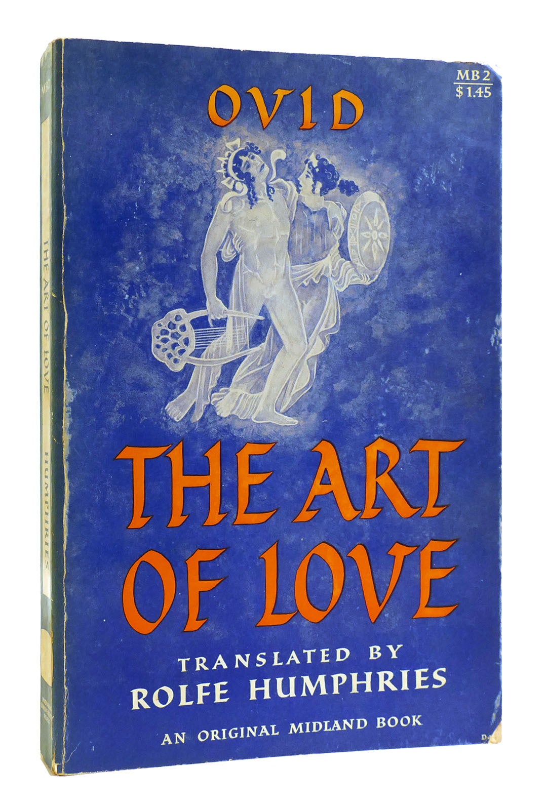 THE ART OF LOVE | Ovid | First Edition; Fourth Printing