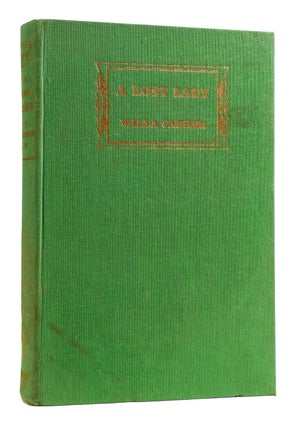 Item #181472 A LOST LADY. Willa Cather