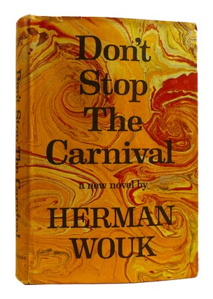 Item #181517 DON'T STOP THE CARNIVAL. Herman Wouk