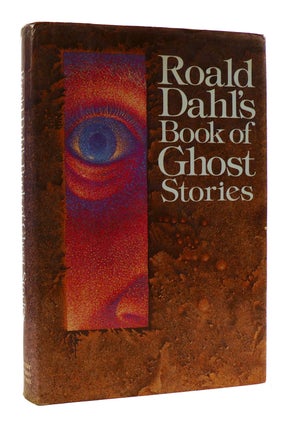 Item #181639 ROALD DAHL'S BOOK OF GHOST STORIES. Roald Dahl